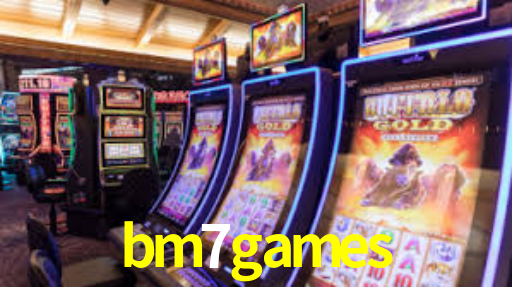 bm7games,bm7 games